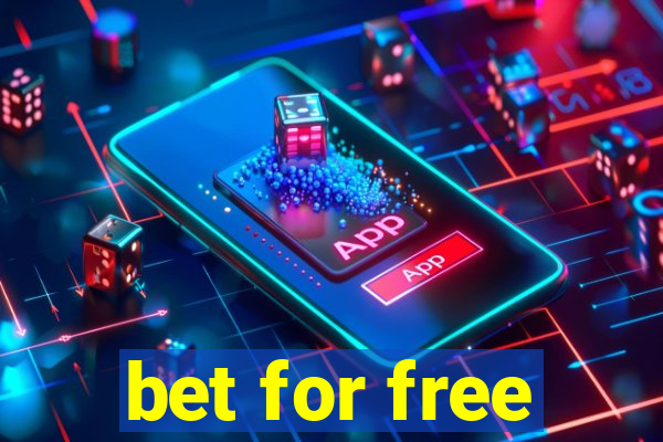 bet for free