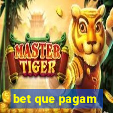 bet que pagam