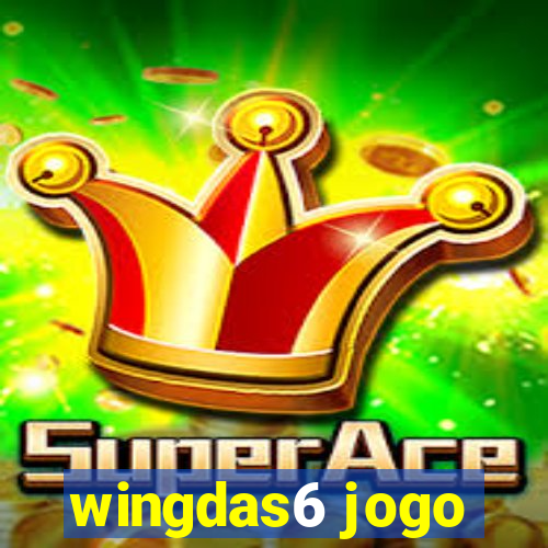 wingdas6 jogo