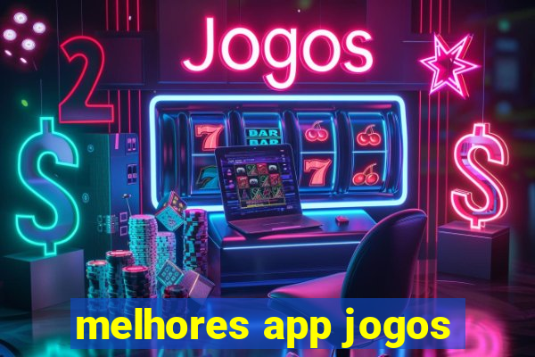 melhores app jogos