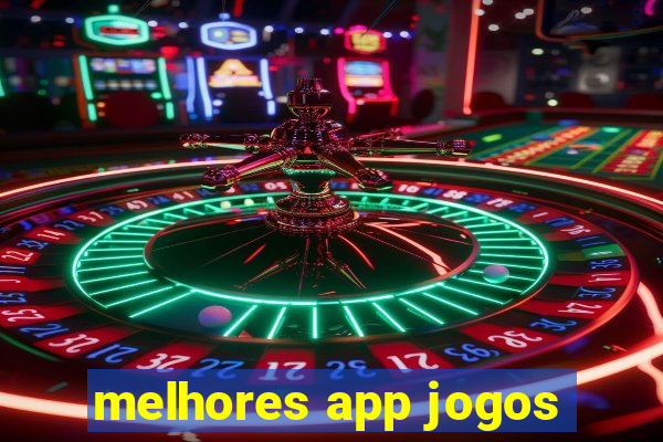 melhores app jogos