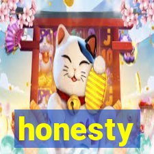 honesty