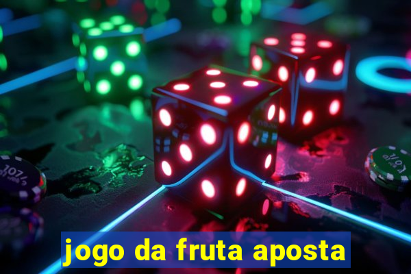 jogo da fruta aposta