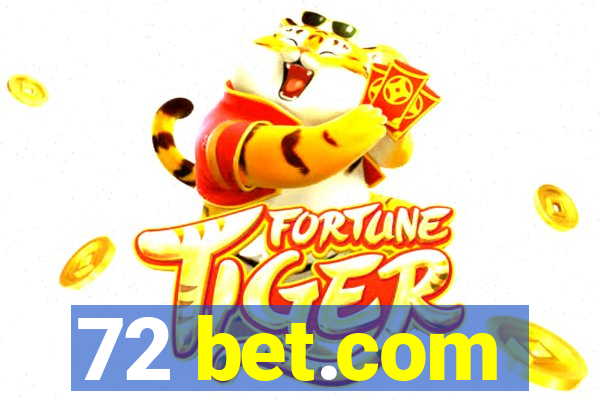 72 bet.com