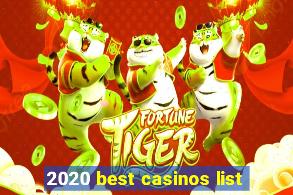 2020 best casinos list