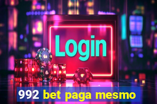 992 bet paga mesmo