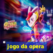 jogo da opera