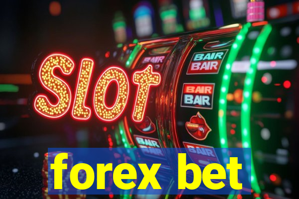 forex bet