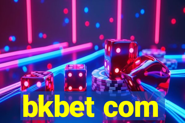 bkbet com