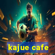 kajue cafe