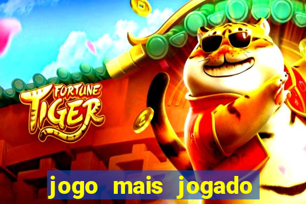 jogo mais jogado no mundo