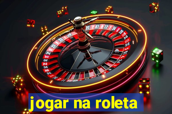 jogar na roleta