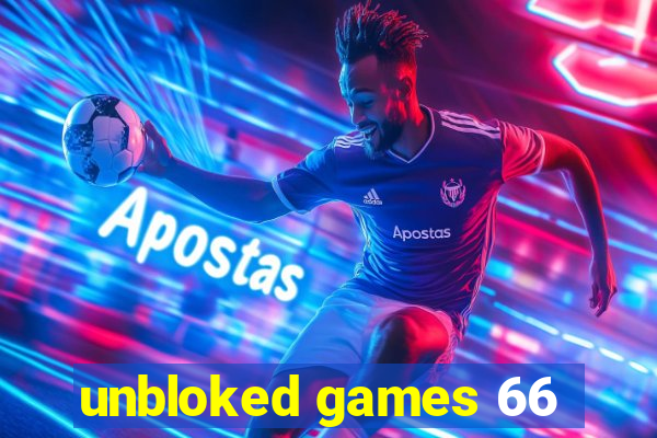 unbloked games 66