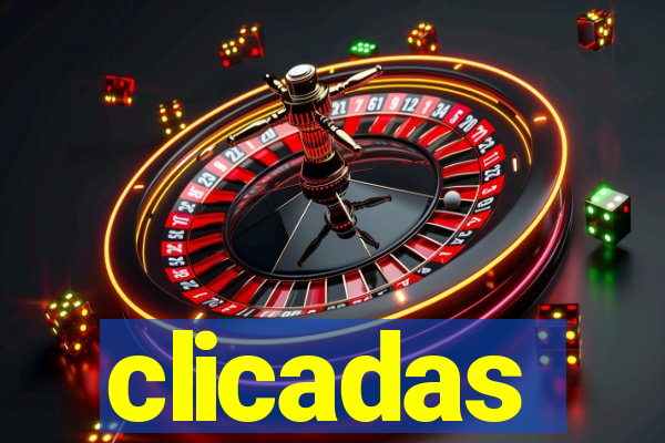 clicadas