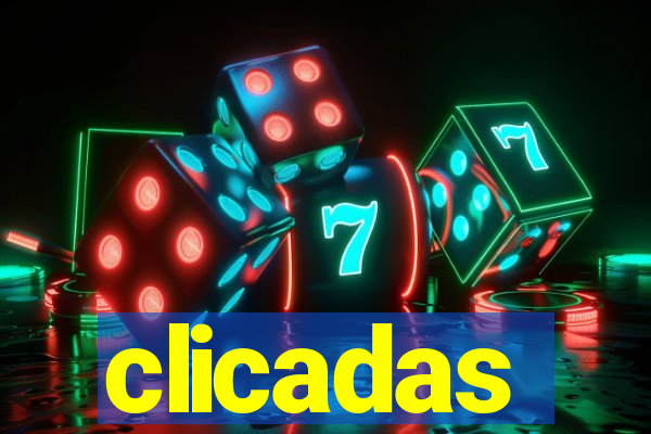 clicadas