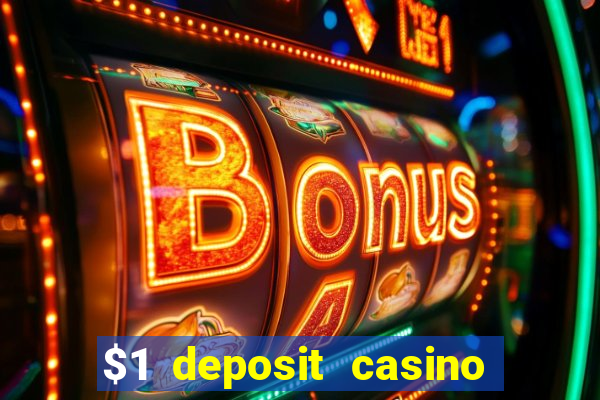 $1 deposit casino 2019 nz