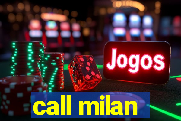 call milan