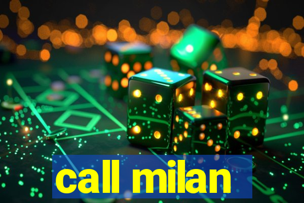 call milan