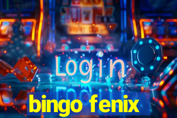 bingo fenix