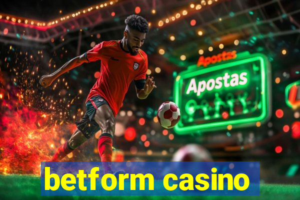 betform casino