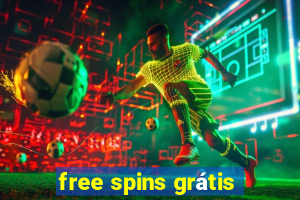 free spins grátis