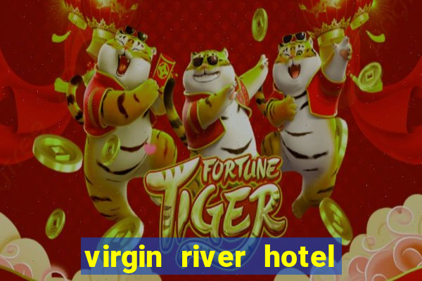 virgin river hotel casino mesquite nevada