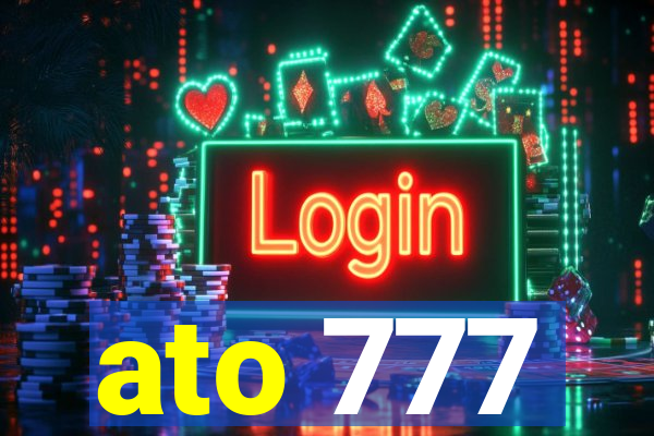 ato 777