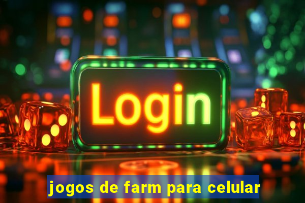 jogos de farm para celular