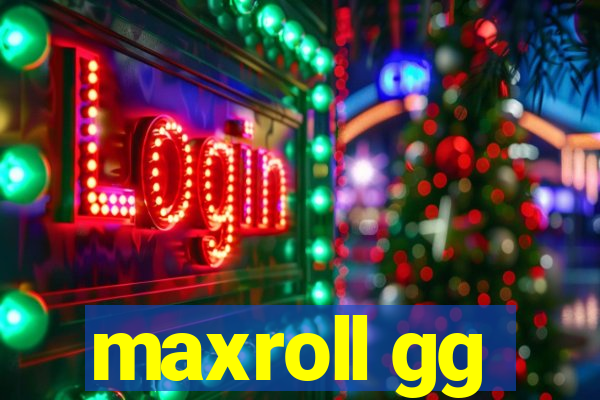 maxroll gg