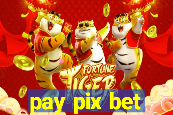 pay pix bet