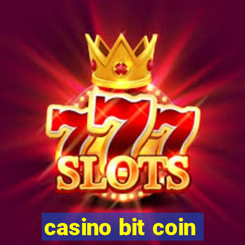 casino bit coin