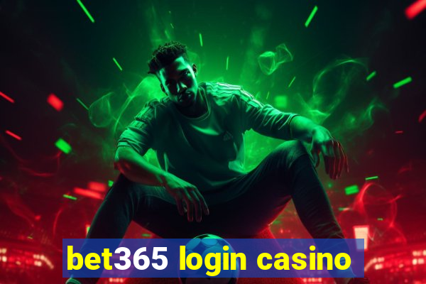 bet365 login casino