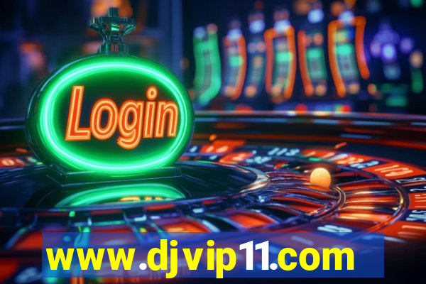 www.djvip11.com