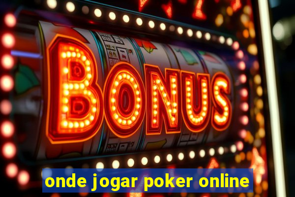 onde jogar poker online