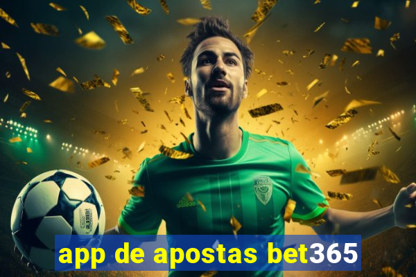 app de apostas bet365