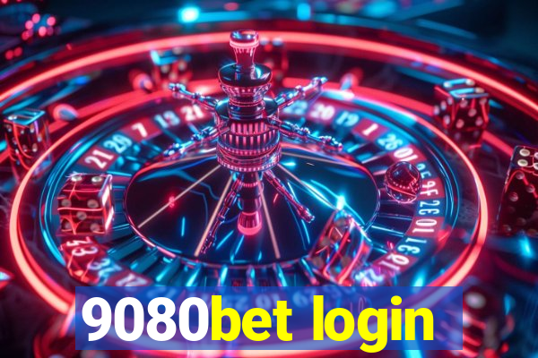 9080bet login