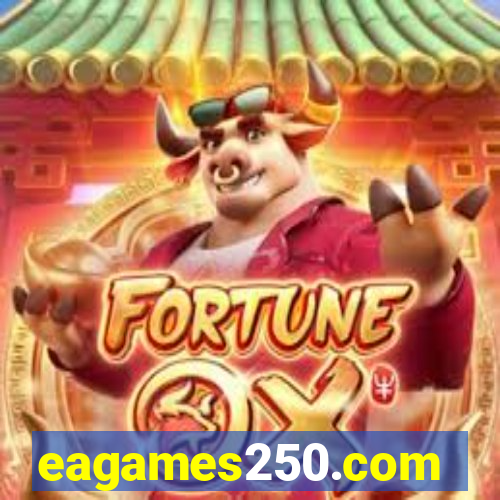 eagames250.com