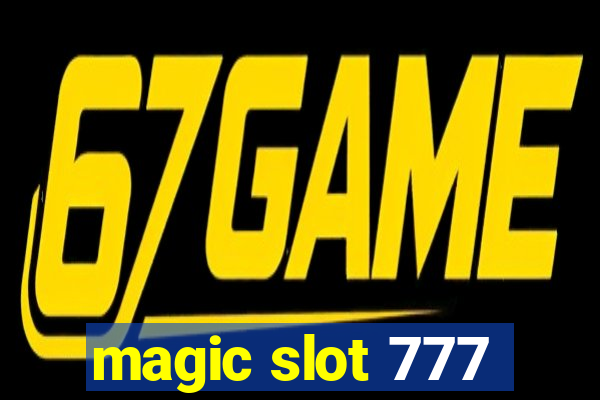 magic slot 777