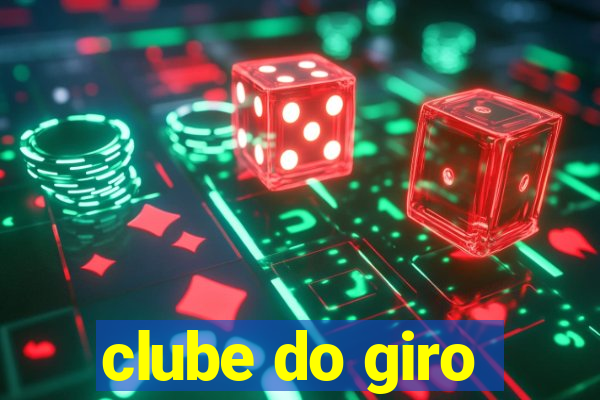 clube do giro