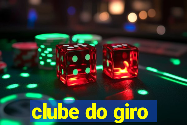 clube do giro