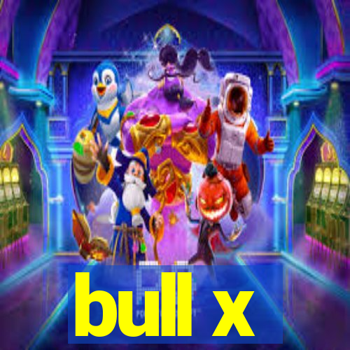 bull x