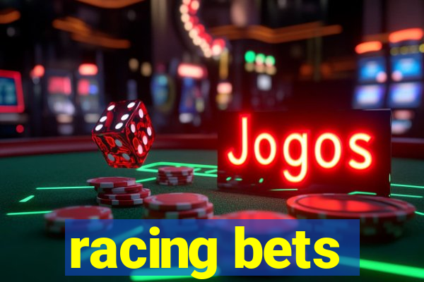 racing bets