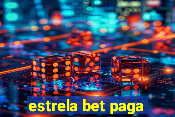 estrela bet paga