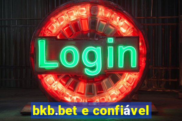 bkb.bet e confiável