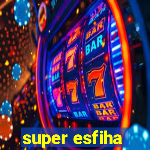 super esfiha