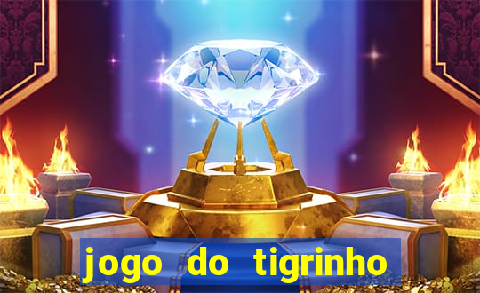 jogo do tigrinho aposta de r$ 1