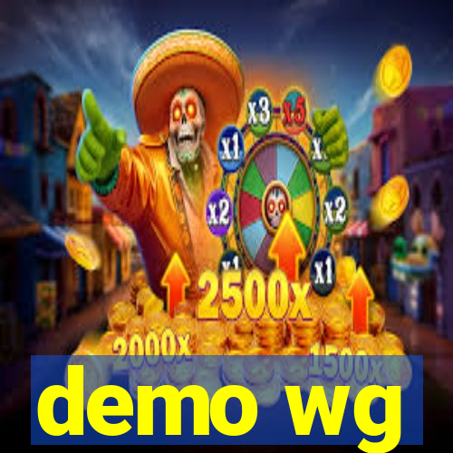 demo wg