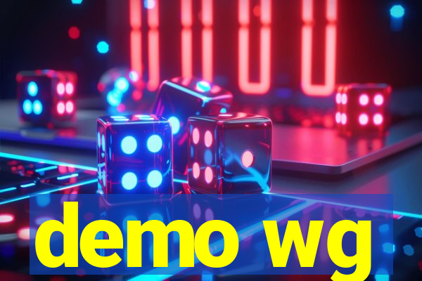 demo wg