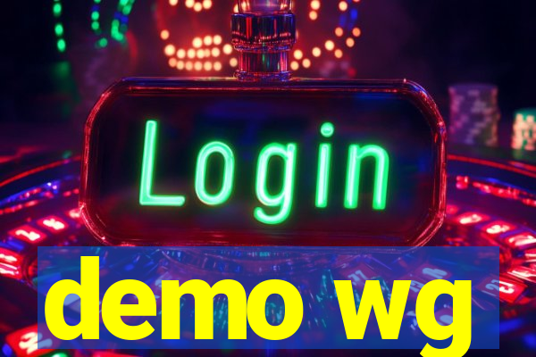 demo wg