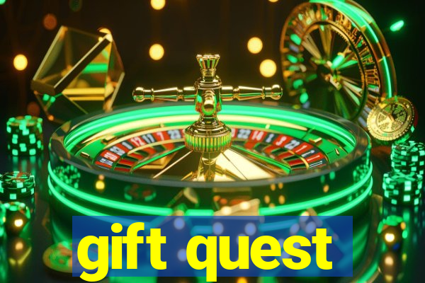 gift quest